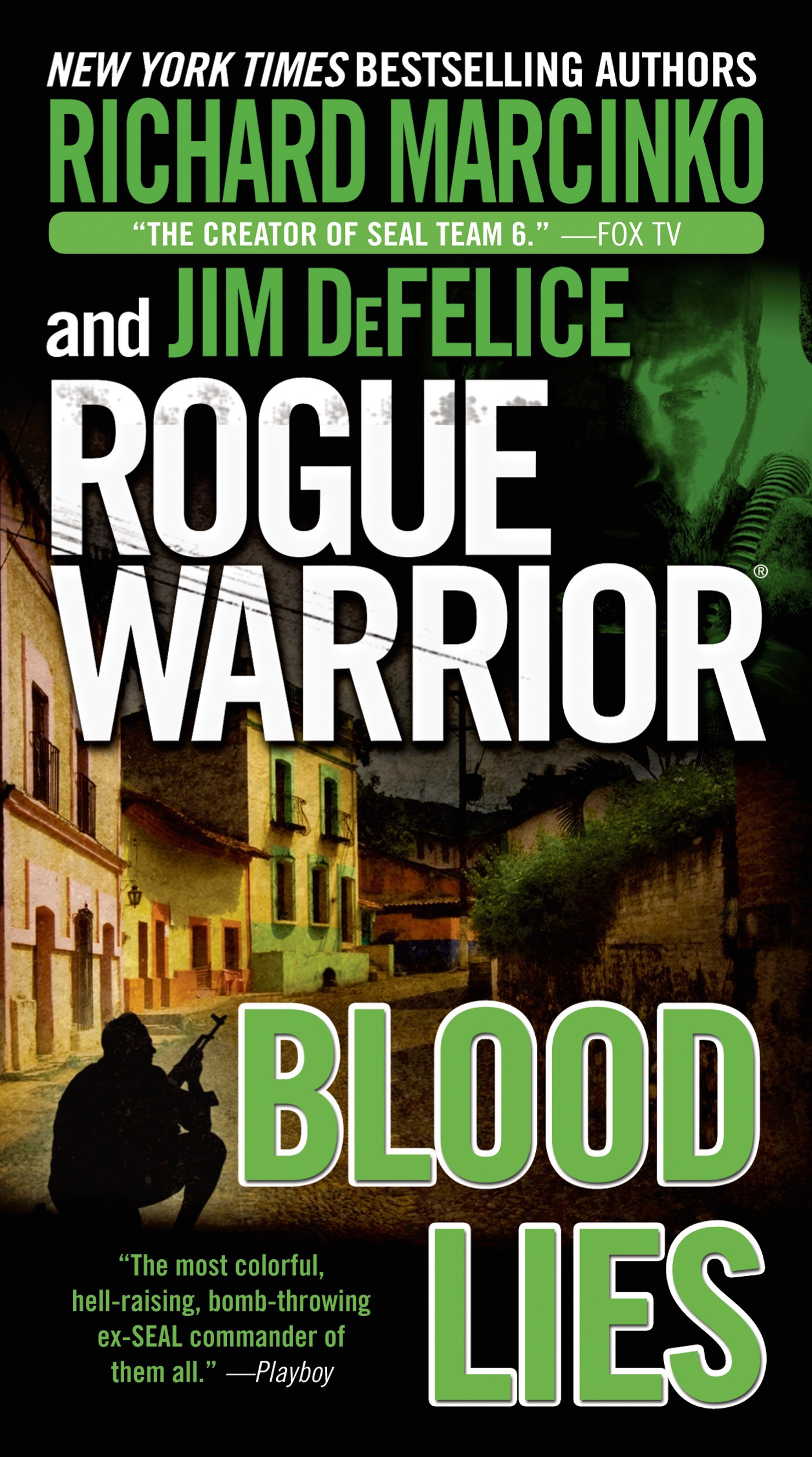 Rogue Warrior: Blood Lies by Richard Marcinko, Jim DeFelice