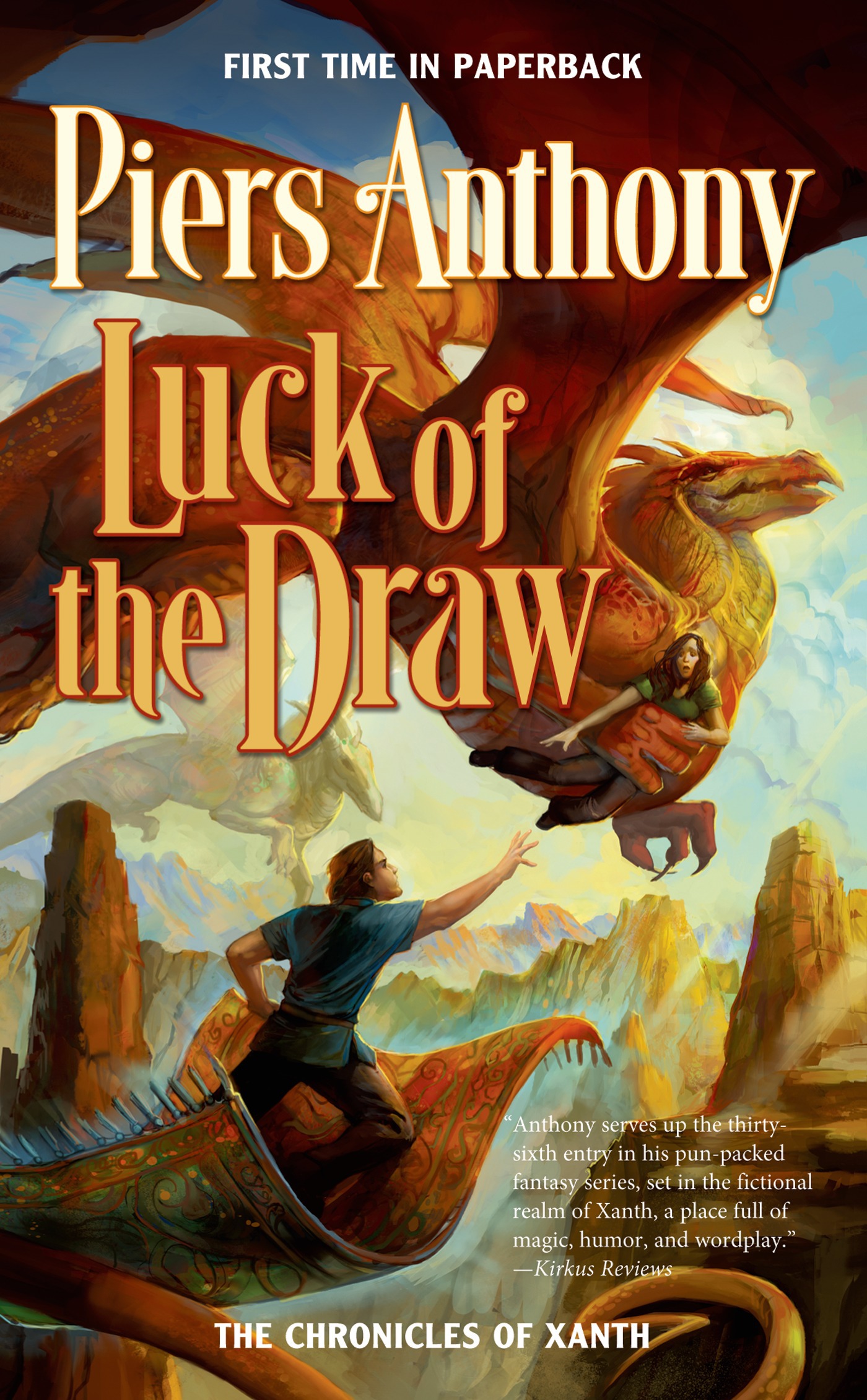 Luck of the Draw : The Chronicles of Xanth by Piers Anthony
