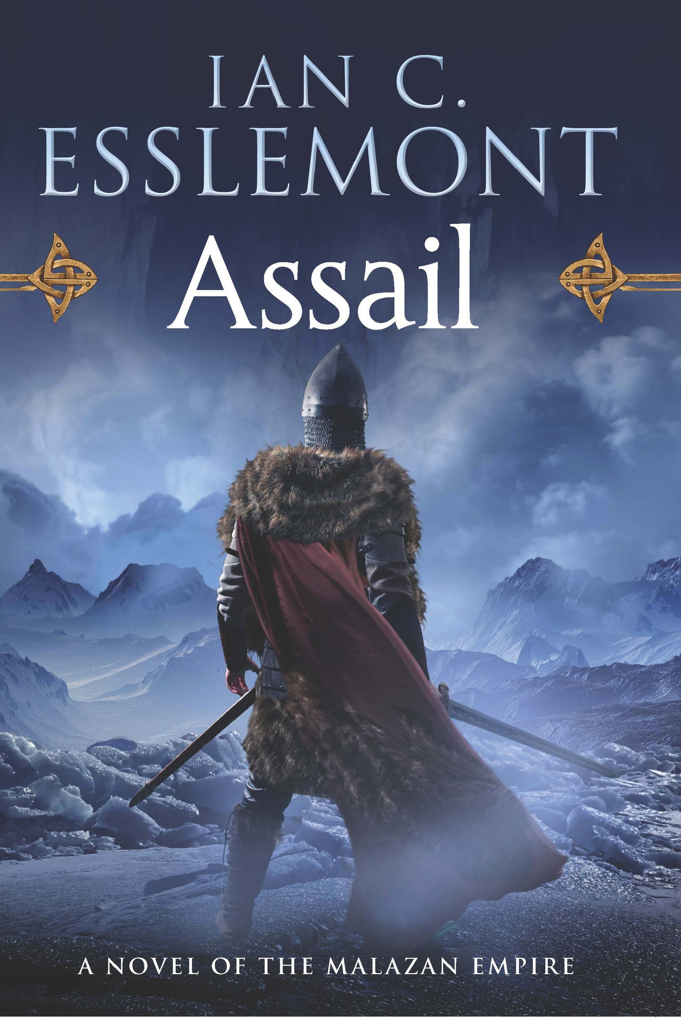 Assail : A Novel of the Malazan Empire by Ian C. Esslemont