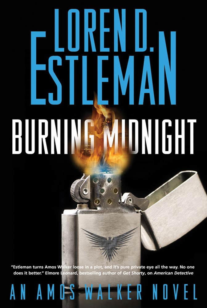Burning Midnight : An Amos Walker Novel by Loren D. Estleman