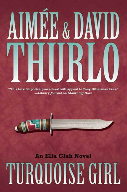 Turquoise Girl : An Ella Clah Novel by Aimée Thurlo, David Thurlo