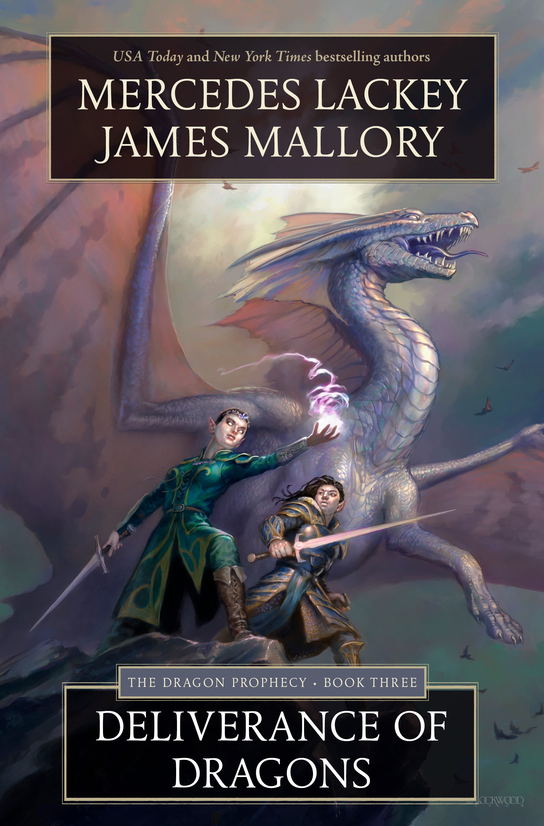 Deliverance of Dragons : Book Three of the Dragon Prophecy by Mercedes Lackey, James Mallory