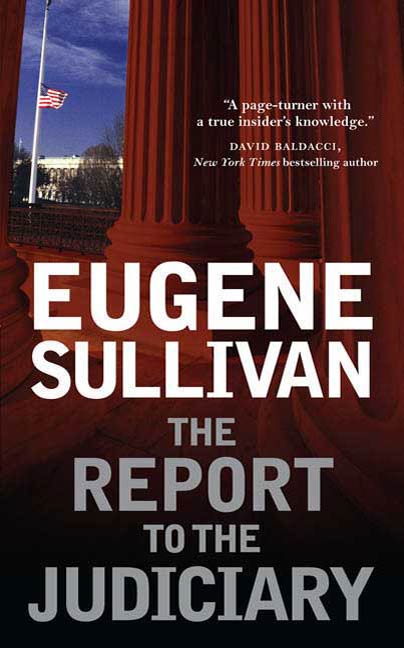 The Report to the Judiciary by Eugene Sullivan
