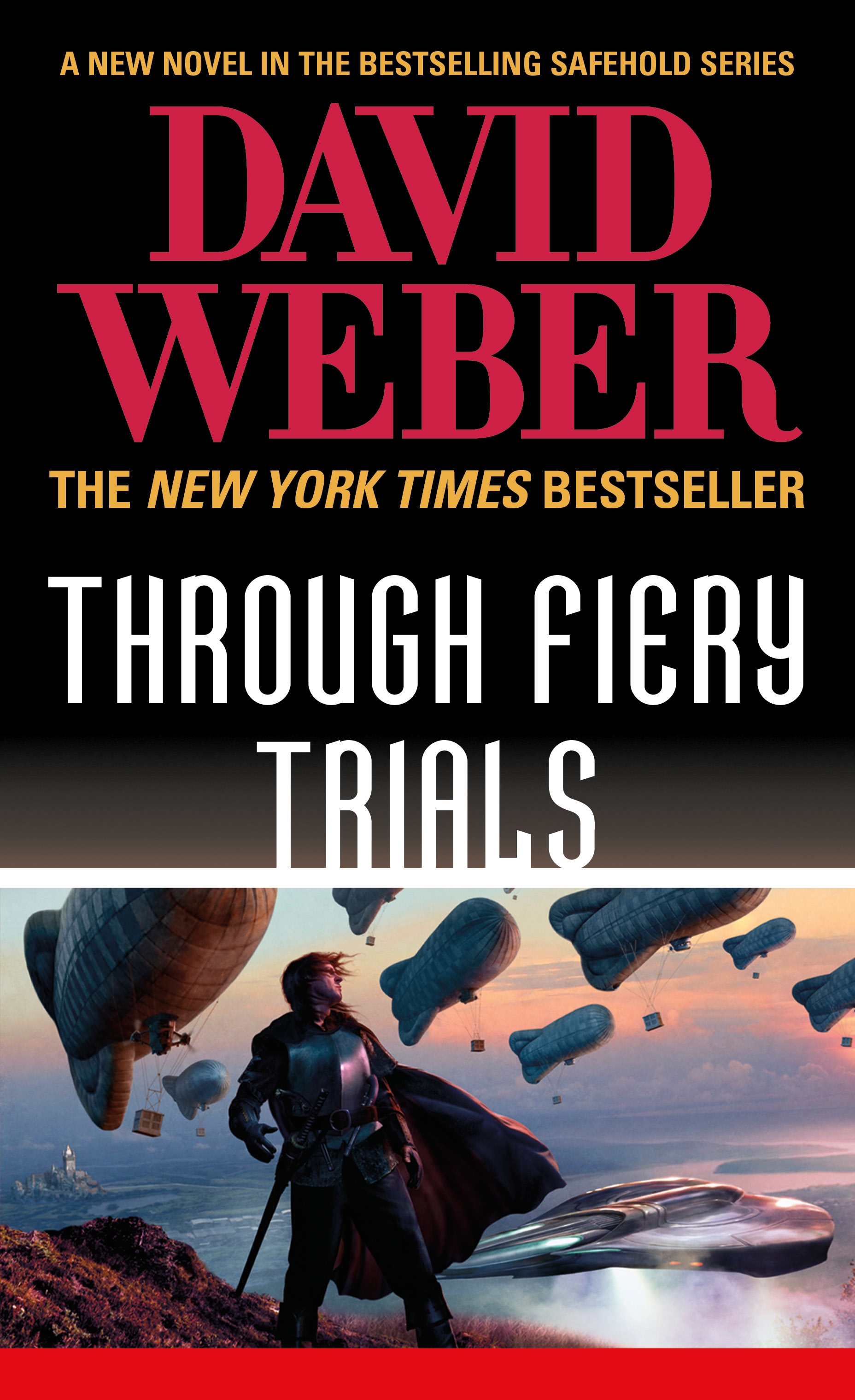 Through Fiery Trials : A Novel in the Safehold Series by David Weber