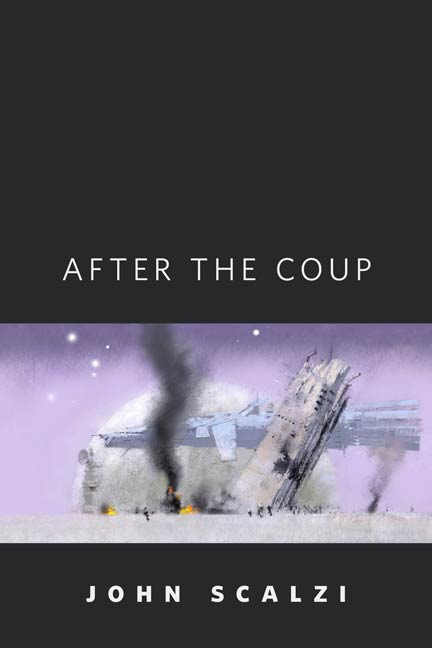 After the Coup : A Tor.Com Original by John Scalzi