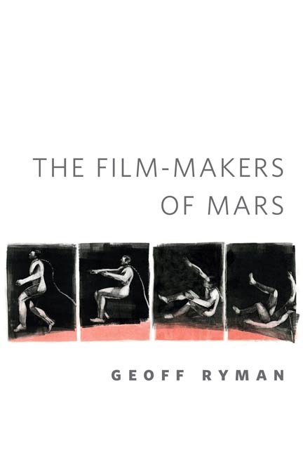 The Film-makers of Mars : A Tor.Com Original by Geoff Ryman