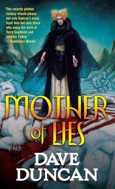 Mother of Lies by Dave Duncan
