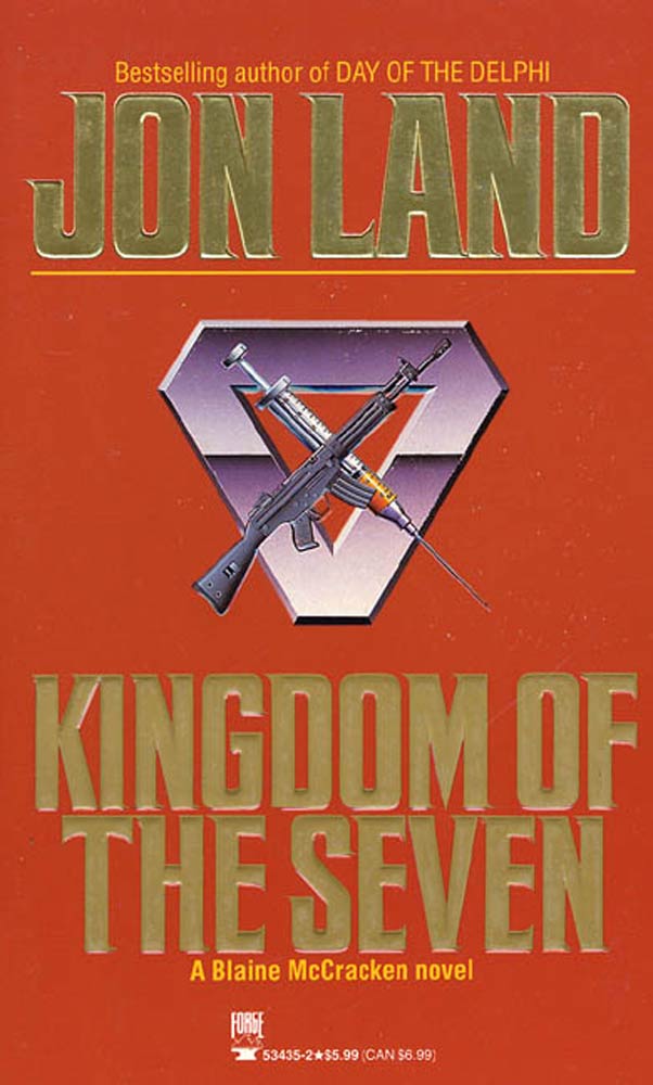 Kingdom of the Seven : A Blaine McKracken Novel by Jon Land