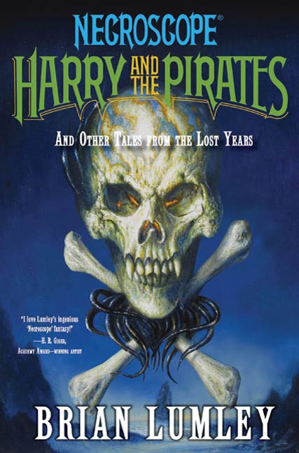 Necroscope: Harry and the Pirates : and Other Tales from the Lost Years by Brian Lumley