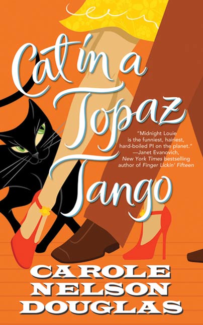 Cat in a Topaz Tango : A Midnight Louie Mystery by Carole Nelson Douglas