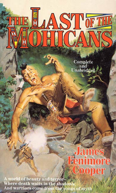 The Last of the Mohicans by James Fenimore Cooper