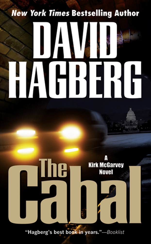 The Cabal : A Kirk McGarvey Novel by David Hagberg