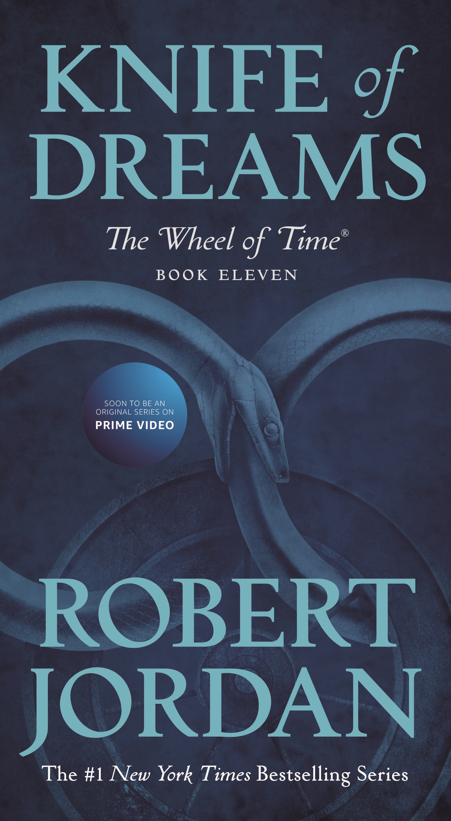 Knife of Dreams : Book Eleven of 'The Wheel of Time' by Robert Jordan