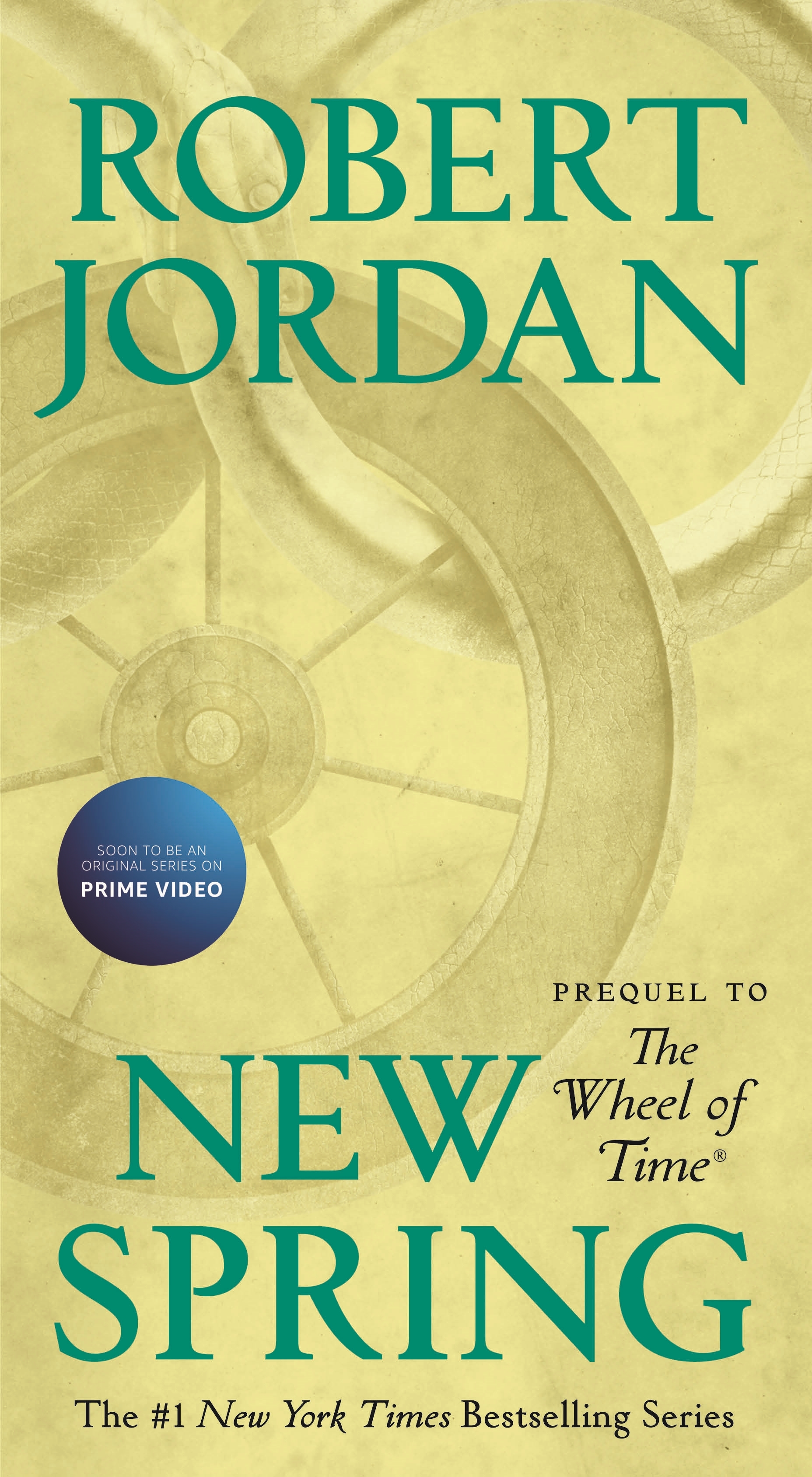 New Spring : Prequel to the Wheel of Time by Robert Jordan