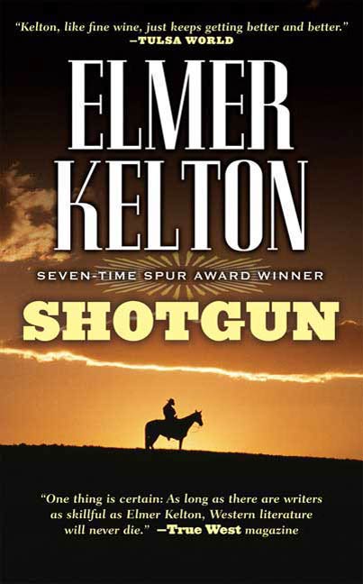 Shotgun by Elmer Kelton