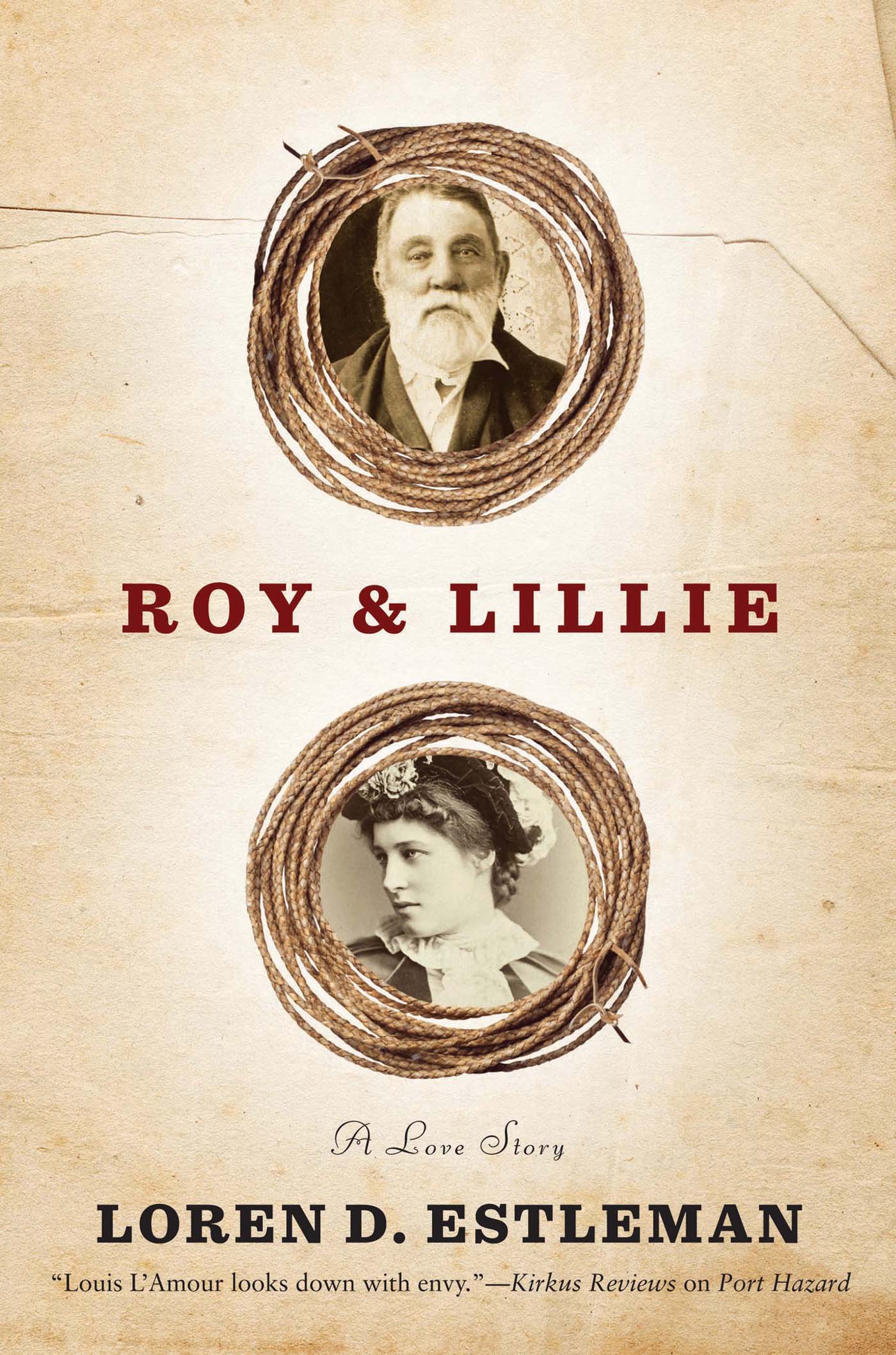Roy & Lillie: A Love Story by Loren D. Estleman