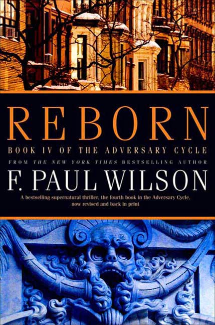 Reborn : Book IV of the Adversary Cycle by F. Paul Wilson