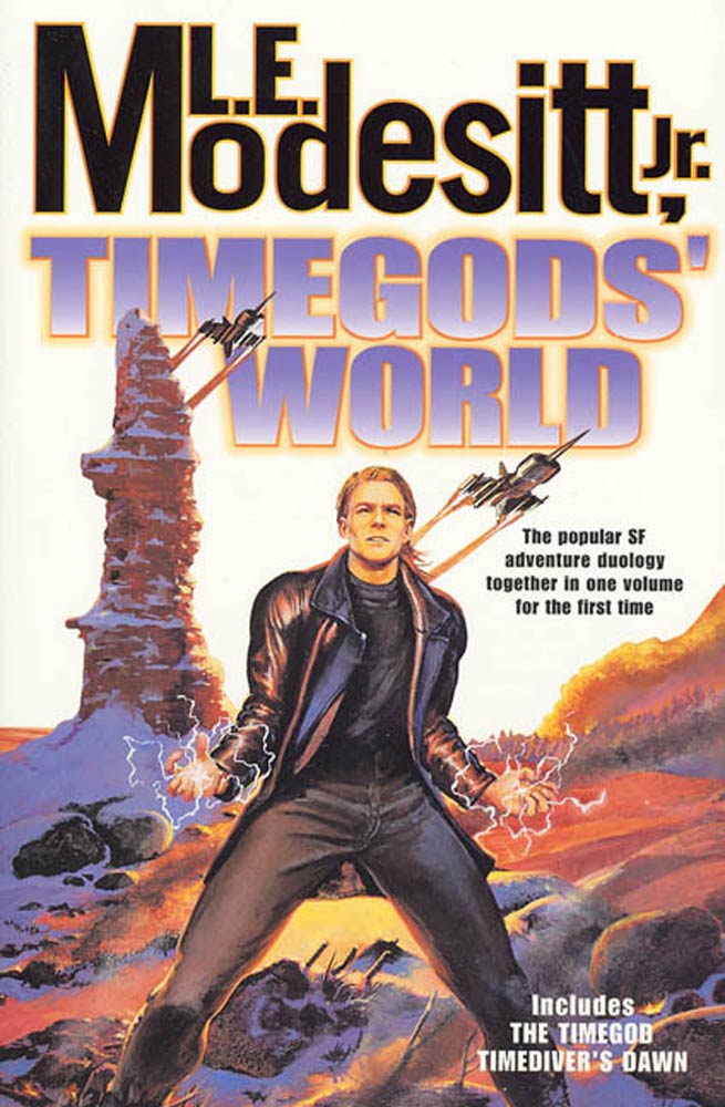 Timegods' World by L. E. Modesitt, Jr.