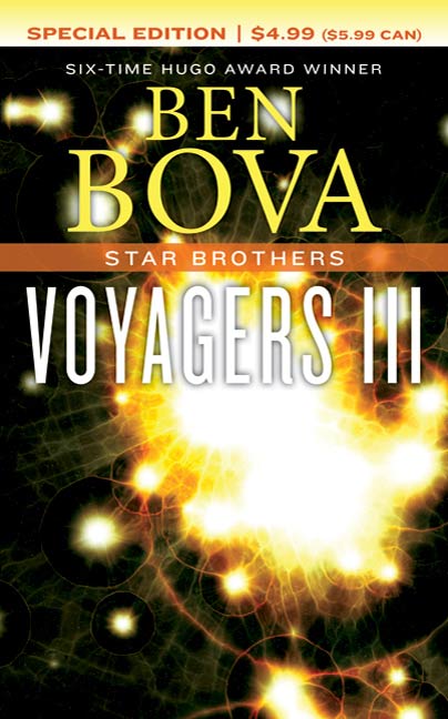 Voyagers III : Star Brothers by Ben Bova