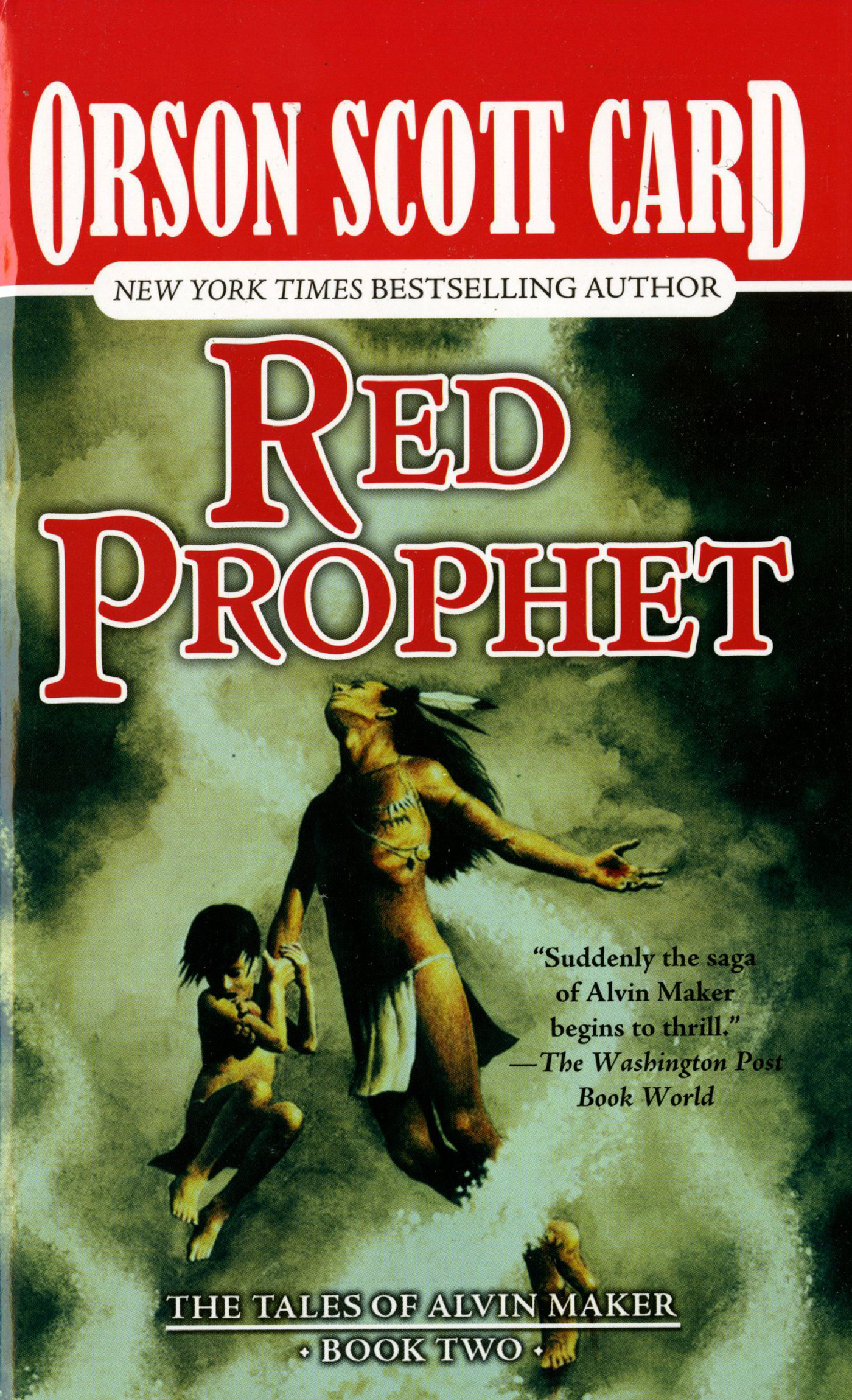 Red Prophet : The Tales of Alvin Maker, Book Two by Orson Scott Card