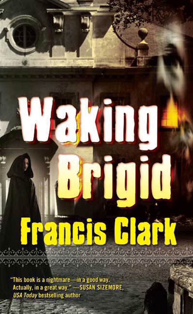 Waking Brigid by Francis Clark
