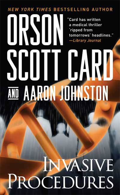 Invasive Procedures : A Novel by Orson Scott Card, Aaron Johnston