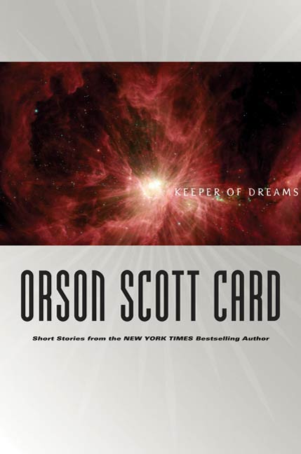 Keeper of Dreams : Short Fiction by Orson Scott Card