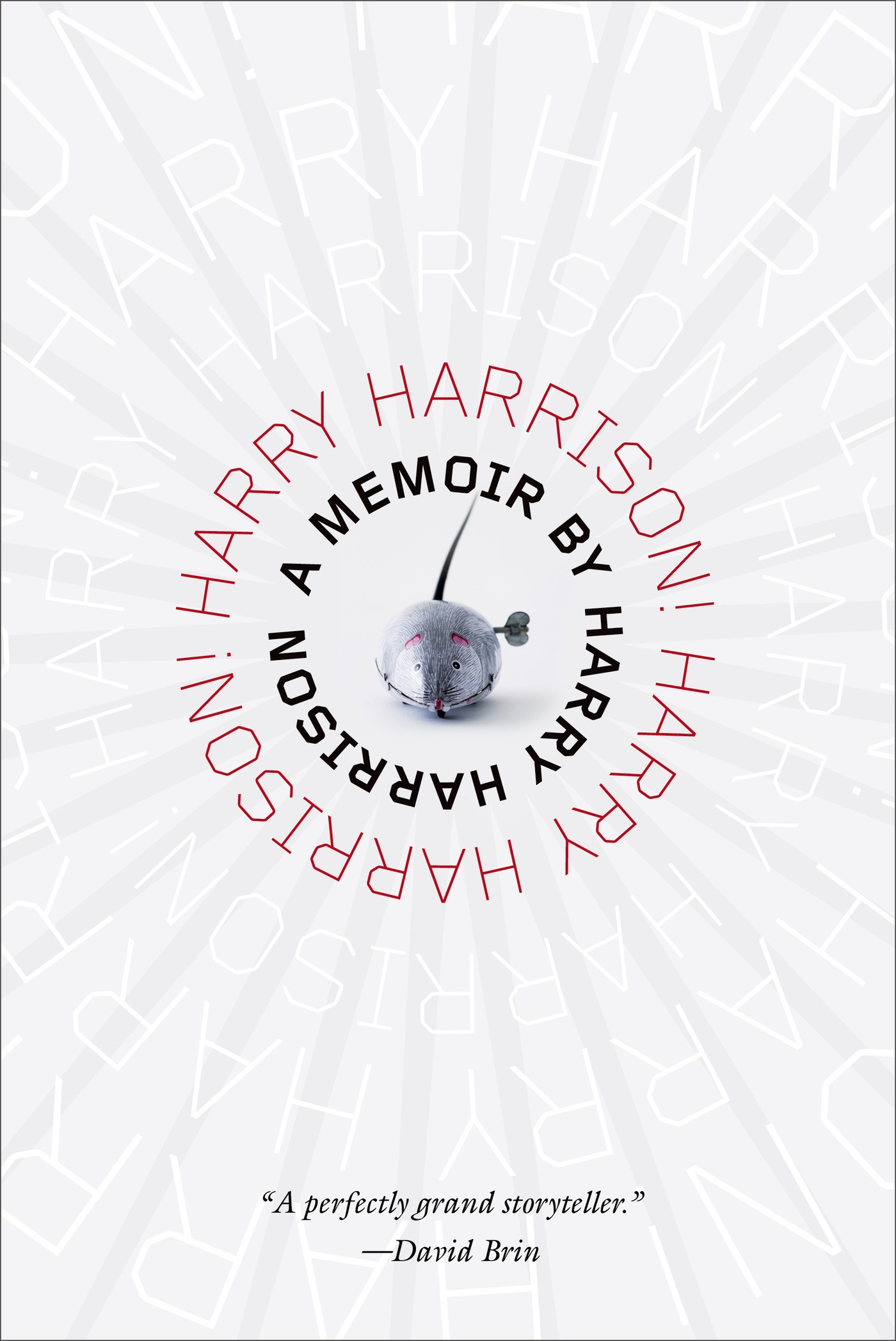 Harry Harrison! Harry Harrison! : A Memoir by Harry Harrison