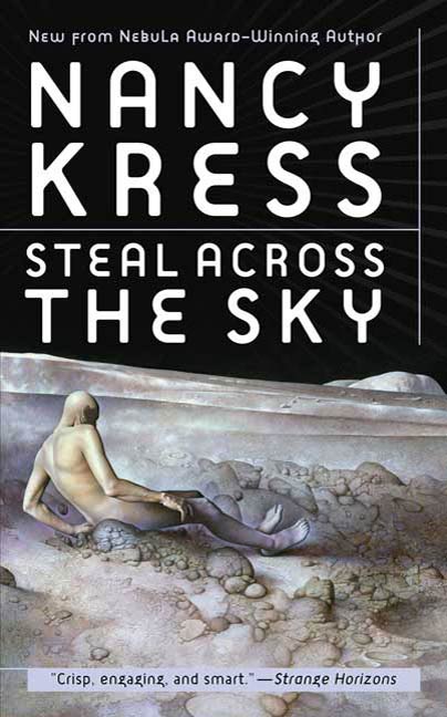 Steal Across the Sky by Nancy Kress