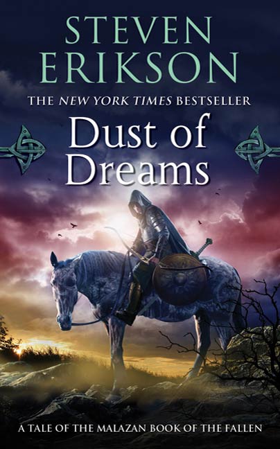 Dust of Dreams : Book Nine of The Malazan Book of the Fallen by Steven Erikson