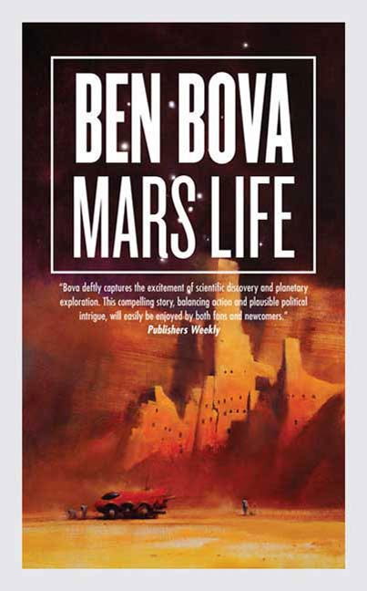 Mars Life by Ben Bova