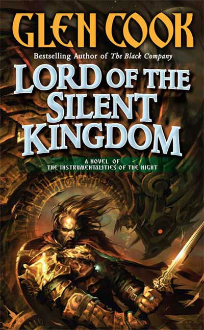 Lord of the Silent Kingdom : Book Two of the Instrumentalities of the Night by Glen Cook