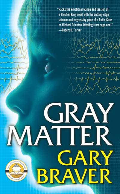 Gray Matter by Gary Braver