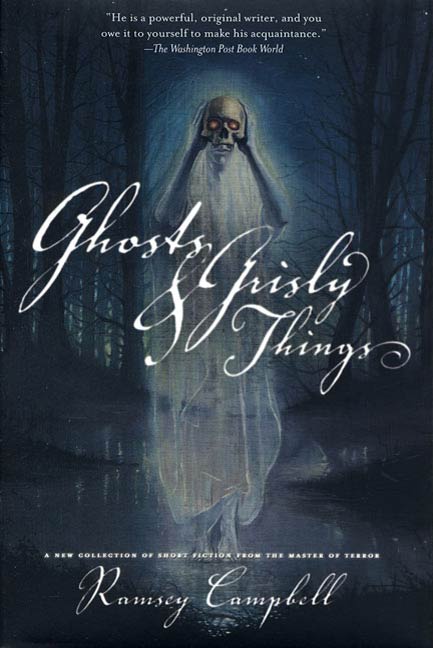 Ghosts and Grisly Things by Ramsey Campbell
