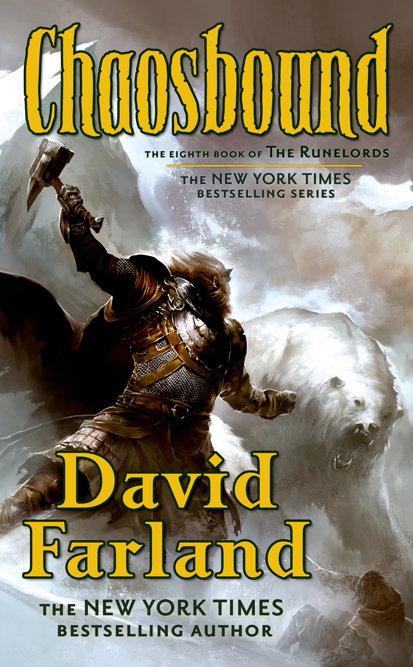 Chaosbound : The Eighth Book of the Runelords by David Farland
