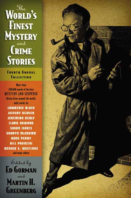 The World's Finest Mystery and Crime Stories: 4 : Fourth Annual Collection by Ed Gorman, Martin H. Greenberg