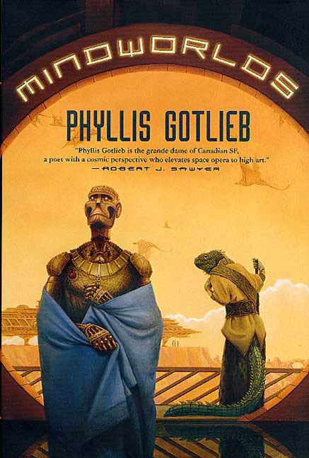 Mindworlds by Phyllis Gotlieb