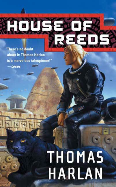House of Reeds by Thomas Harlan