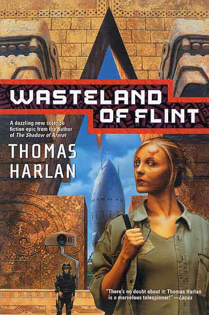 Wasteland of Flint by Thomas Harlan