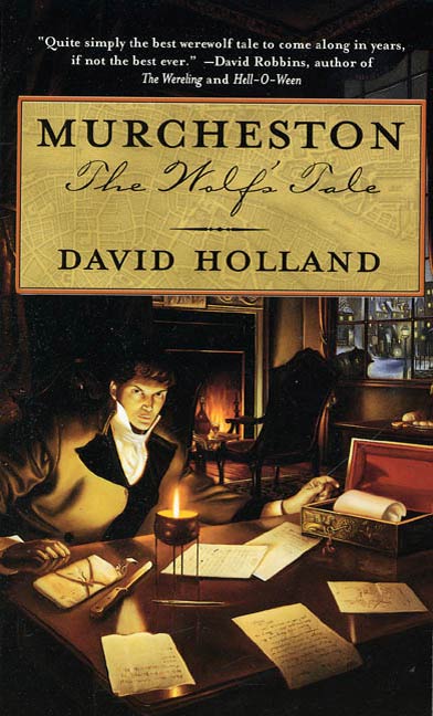 Murcheston : The Wolf's Tale by David Holland