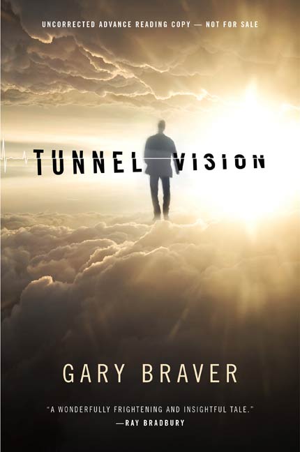 Tunnel Vision by Gary Braver