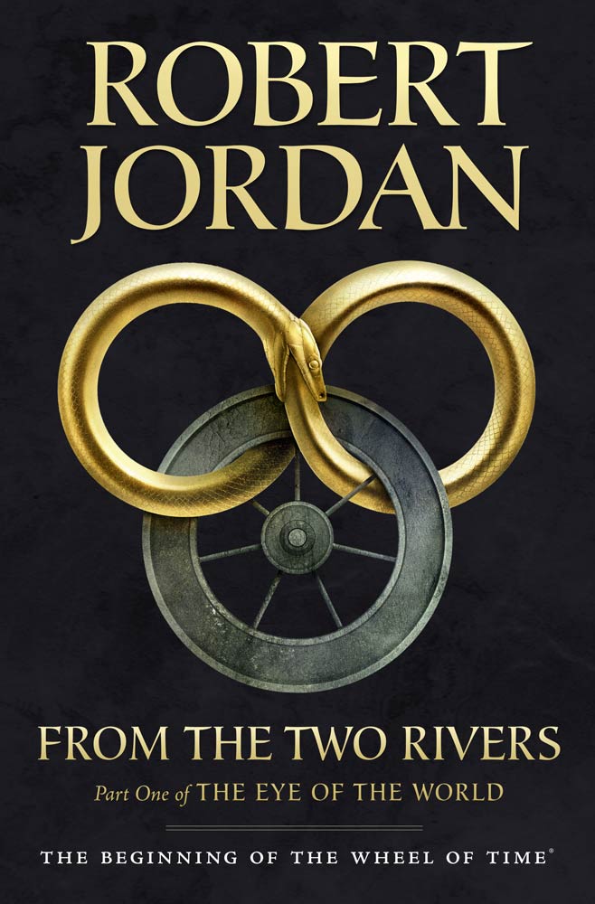 From The Two Rivers : The Eye of the World, Part 1 by Robert Jordan