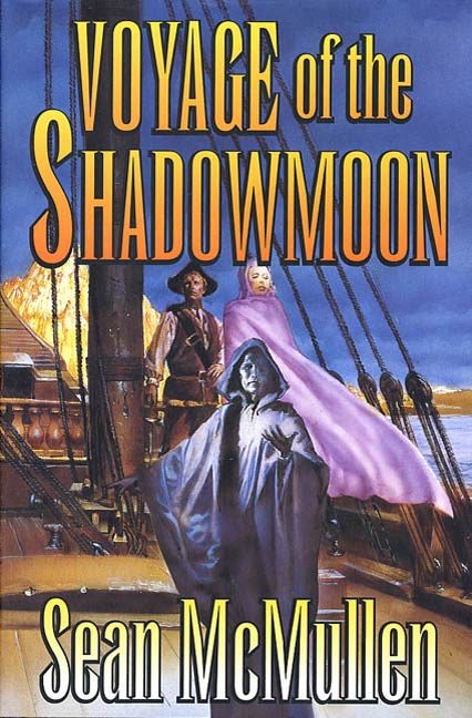 Voyage of the Shadowmoon by Sean Mcmullen