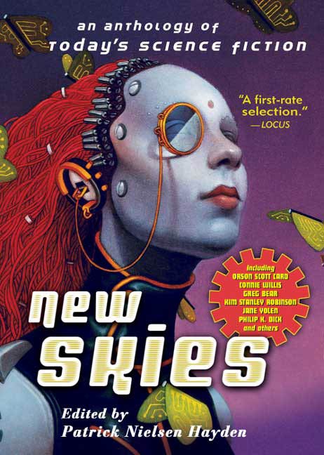 New Skies : An Anthology of Today's Science Fiction by Patrick Nielsen Hayden