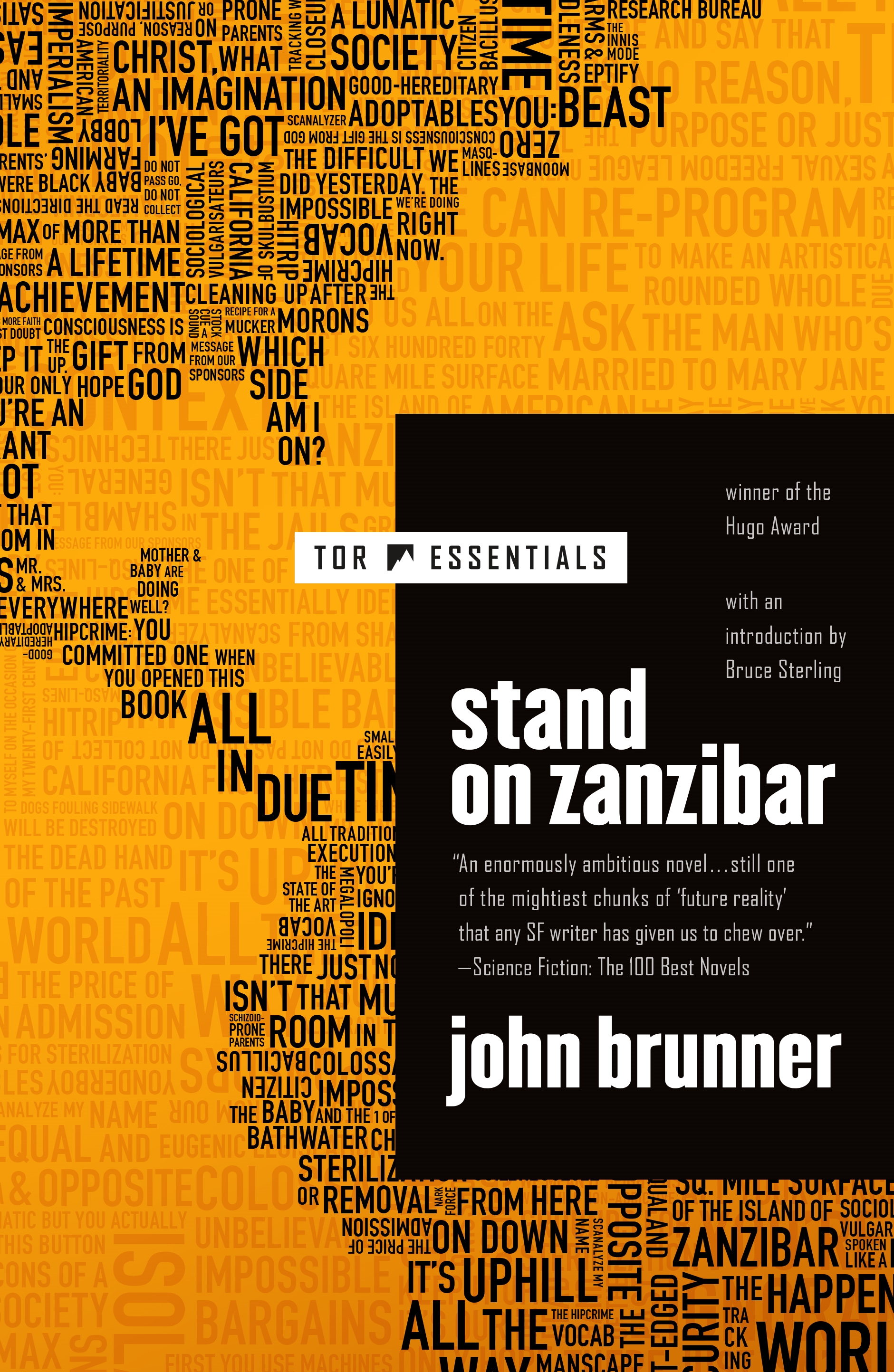 Stand on Zanzibar : The Hugo Award-Winning Novel by Bruce Sterling, John Brunner