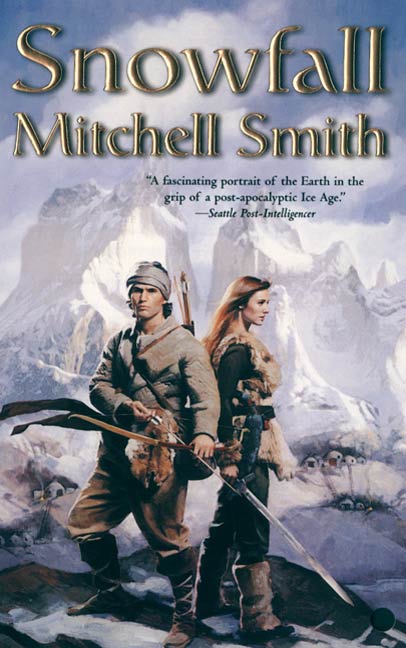 Snowfall : Book One of the Snowfall Trilogy by Mitchell Smith