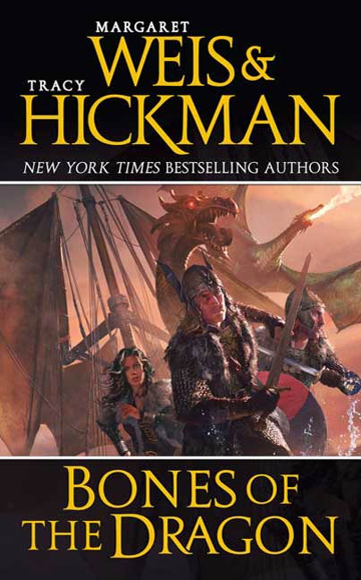 Bones of the Dragon : A Dragonships of Vindras Novel by Margaret Weis, Tracy Hickman