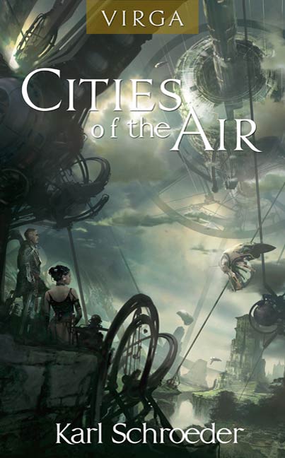 Virga: Cities of the Air : Sun of Suns and Queen of Candesce by Karl Schroeder