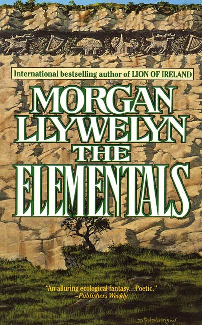 The Elementals by Morgan Llywelyn