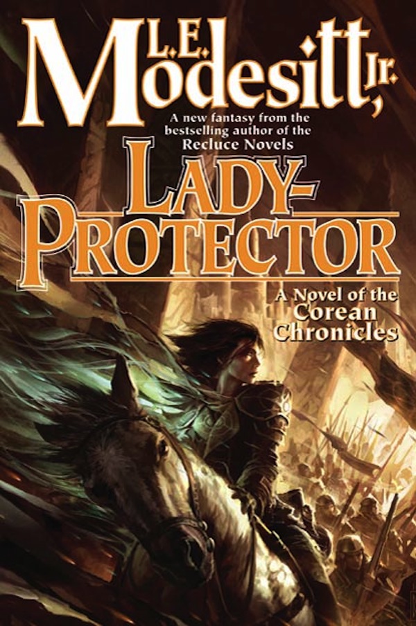 Lady-Protector : The Eighth Book of the Corean Chronicles by L. E. Modesitt, Jr.